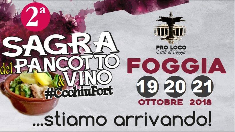 #CcchiuFort - Sagra del Pancotto e Vino - 2 Edizione Foggia