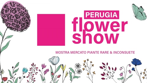 Perugia Flower Show - Mostra Mercato Piante Rare e Inconsuete