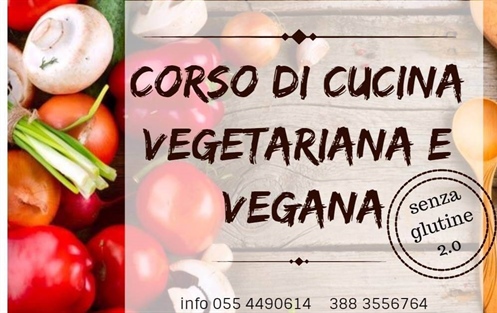 Corso di Cucina Vegetariana e Vegana Senza Glutine Sesto Fiorentino