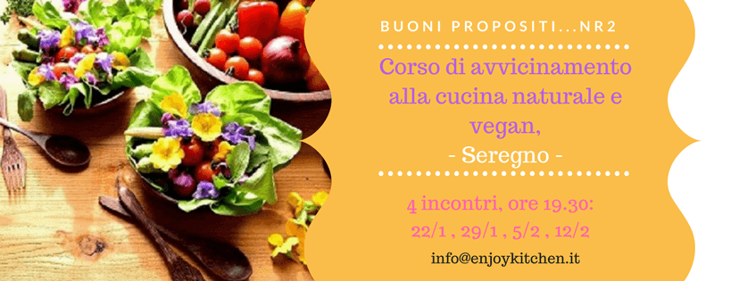 Corso Introduttivo alla Cucina Naturale Vegan