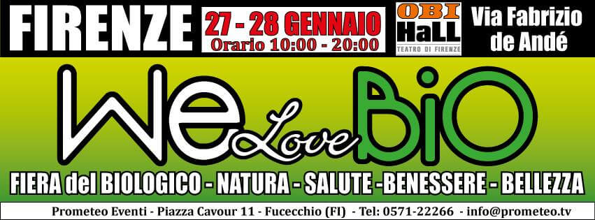We Love Bio Florence 2018 - Organic, Wellness, Nature and Ecosustainability Exhibition